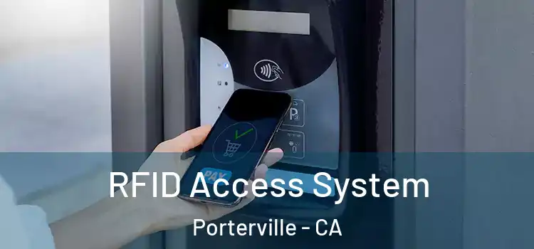  RFID Access System Porterville - CA