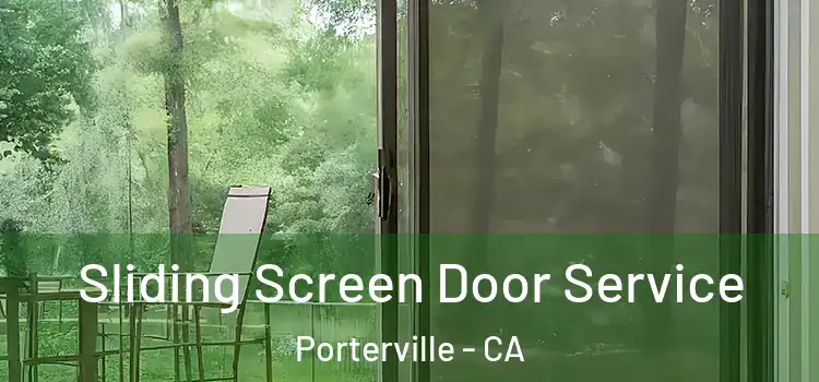 Sliding Screen Door Service Porterville - CA