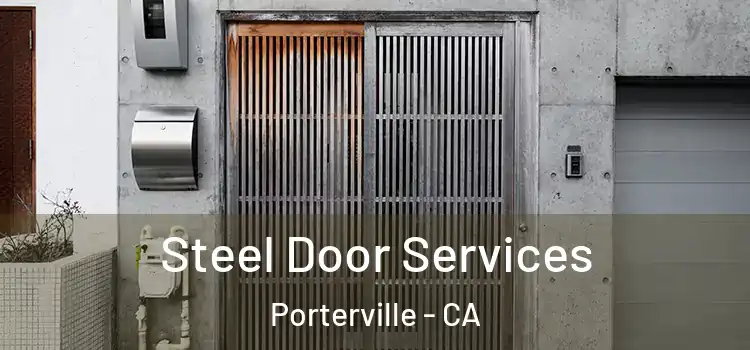 Steel Door Services Porterville - CA